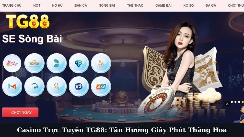 Casino Trực Tuyến TG88