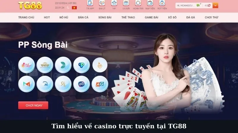 Tìm hiểu về casino trực tuyến tại TG88