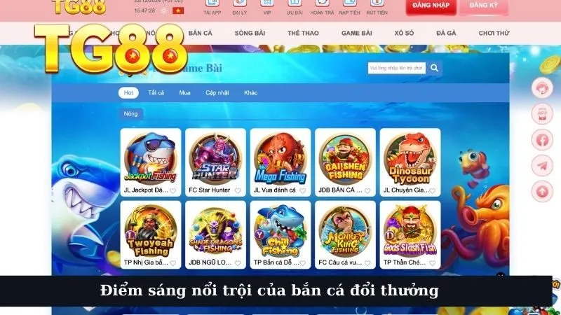 Điểm sáng nổi trội của bắn cá đổi thưởng 