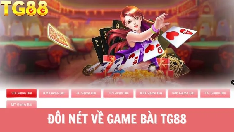 Tham gia game bài TG88 tranh tài cùng các cao thủ