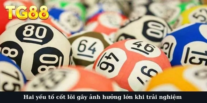 Hai yếu tố cốt lõi gây ảnh hưởng lớn khi trải nghiệm 