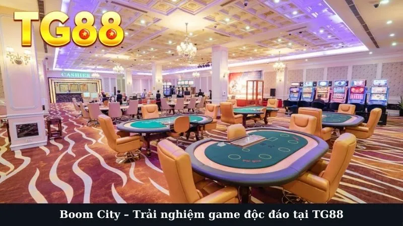 Boom City – Trải nghiệm game độc đáo tại TG88