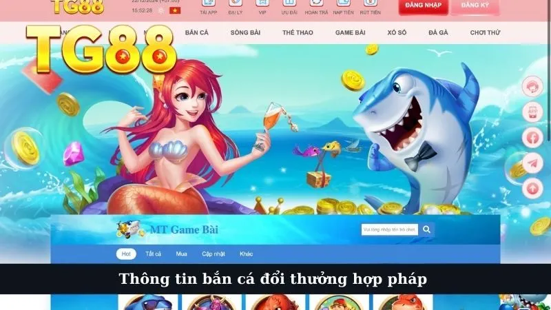 Thông tin bắn cá đổi thưởng hợp pháp