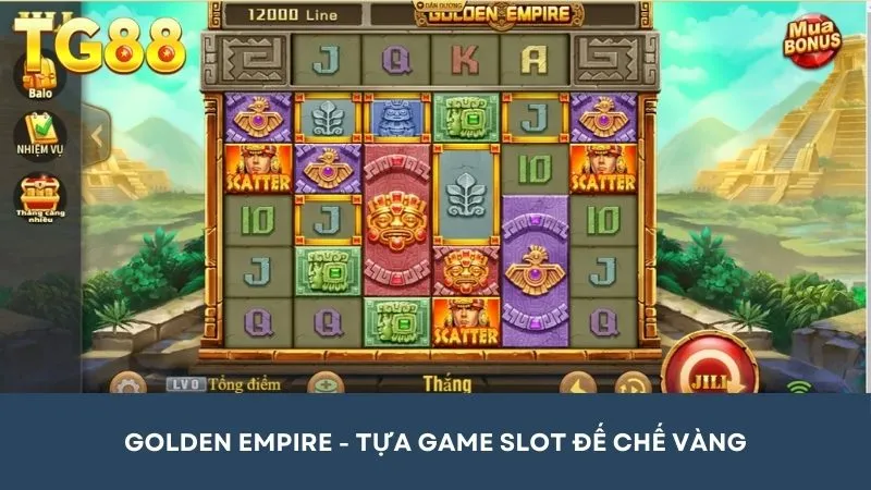 Golden Empire - Tựa game slot thứ thiệt